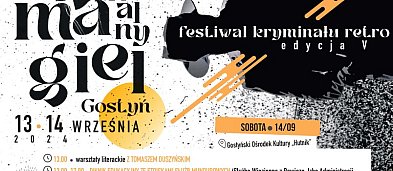 V Edycja Festiwalu Kryminału Retro „Kryminalny Magiel”-1700