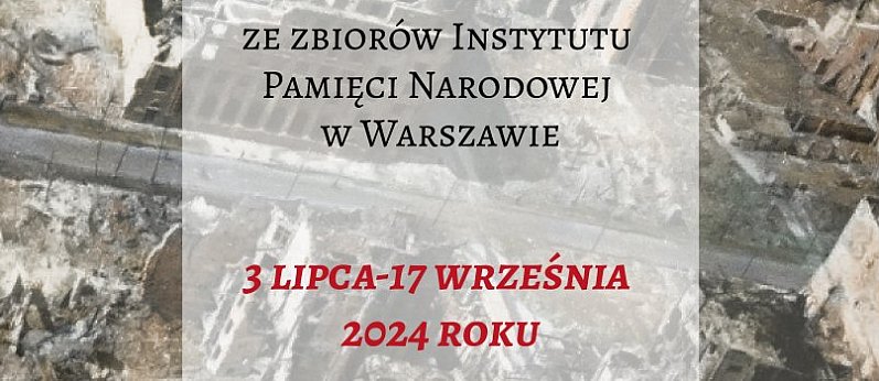 Wystawa „Powstanie Warszawskie 1944. Bitwa o Polskę”