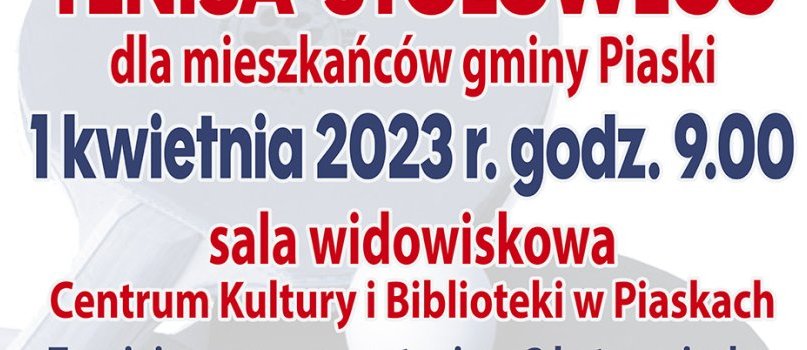 AMATORSKI TURNIEJ TENISA STOŁOWEGO dla mieszkańców gminy Piaski-1180