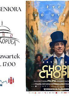 Kino Seniora: „Chopin! Chopin!”