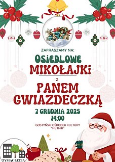 Osiedlowe Mikołajki z Panem Gwiazdeczką
