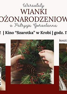 Warsztaty bożonarodzeniowe w Krobi