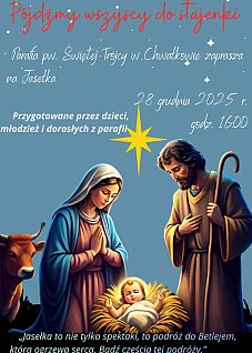 Pójdźmy wszyscy do stajenki. Jasełka w Chwałkowie